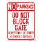 Signmission Do Not Block Gate Vehicle Towed Owner Expense Heavy-Gauge Alum Parking, 24" L, 18" H, A-1824-24159 A-1824-24159 - alternate 1